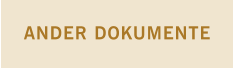 ANDER DOKUMENTE